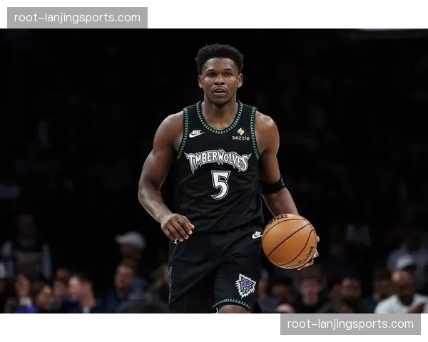 森林狼六战五败状态低迷 爱德华兹独木难支需队友支援 森林狼六战五败状态低迷 爱德华兹独木难支需队友支援